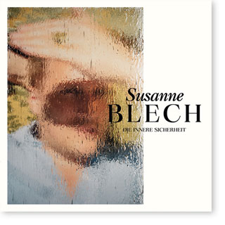 Susanne Blech - Die Innere Sicherheit